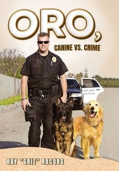 ORO, Canine vs. Crime - Racobs, Ray Griz