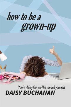 How to Be a Grown Up - Buchannan, Daisy