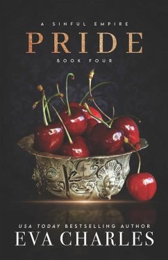 Pride: A Sinful Empire Duet - Charles, Eva