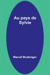 Au pays de Sylvie - Bild 1