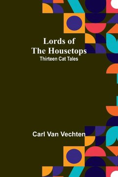 Lords of the Housetops - Vechten, Carl Van