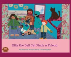Ellie the Deli Cat Finds a Friend - Koplow, Lesley