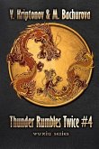 Thunder Rumbles Twice (Wuxia Series Book #4)