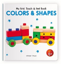 My First Book of Touch and Feel: Colors & Shapes - Wonder House Books