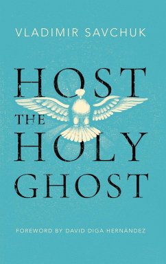 Host the Holy Ghost - Savchuk, Vladimir