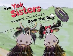 The Yak Sisters - Dinges, Brenda Kay