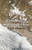 It's Snowing in Santiago de Chuco