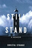 Still I Stand: A Memoir