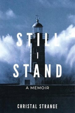Still I Stand: A Memoir - Strange, Christal