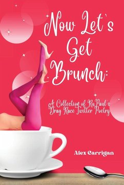 Now Let's Get Brunch - Carrigan, Alex