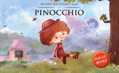 My First Pop Up Fairy Tales: Pinocchio: Pop Up Books for Children - Wonder House Books