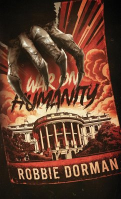 War on Humanity - Dorman, Robbie