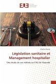 Législation sanitaire et Management hospitalier