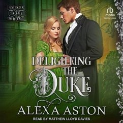 Delighting the Duke - Aston, Alexa