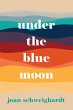 Under the Blue Moon - Bild 1