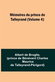 Mémoires du prince de Talleyrand (Volume 4)
