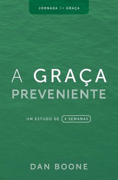 Cover A Graça Preveniente