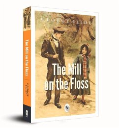 The Mill on the Floss - Evans, Mary Ann