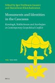 Monuments and Identities in the Caucasus