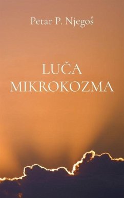 Luca mikrokozma - Njegos, Petar P