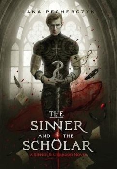 The Sinner and the Scholar - Pecherczyk, Lana