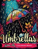 Umbrellas: A Fun and Relaxing Coloring Book for All Ages