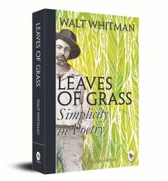 Leaves of Grass: Simplicity in Poetry - Whitman, Walt