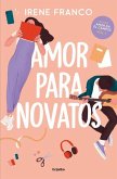 Amor Para Novatos / Love for Beginners