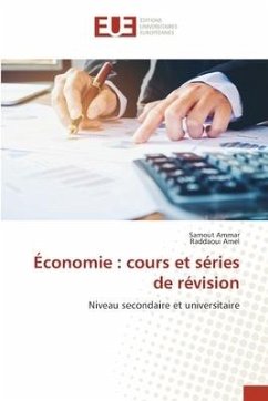 Économie : cours et séries de révision - Ammar, Samout;Amel, Raddaoui