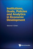 Institutions, Goals, Policies and Analytics in Economic Development