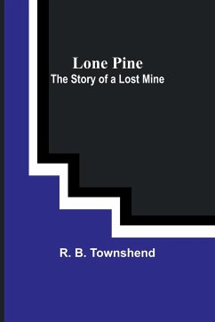 Lone Pine - Townshend, R. B.
