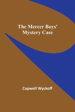 Cover The Mercer Boys' Mystery Case