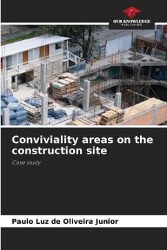 Conviviality areas on the construction site - Luz de Oliveira Junior, Paulo