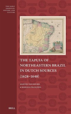 Cover The Tapuia of Northeastern Brazil in Dutch Sources (1628-1648)