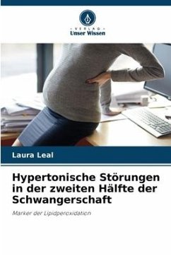 Hypertonische Störungen in der zweiten Hälfte der Schwangerschaft - Leal, Laura