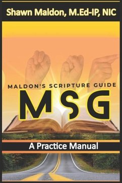 Maldon's Scripture Guide: A Practice Manual - Maldon, Shawn