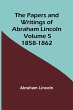 The Papers and Writings of Abraham... - Bild 1