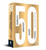 50 World's Greatest Short Stories 50 World's Greatest Short Stories