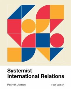 Systemist International Relations - James, Patrick
