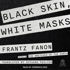 Black Skin, White Masks - Fanon, Frantz