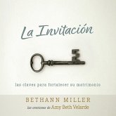 La Invitación: Las claves para fortalecer su matrimonio