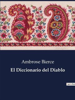 El Diccionario del Diablo - Bierce, Ambrose
