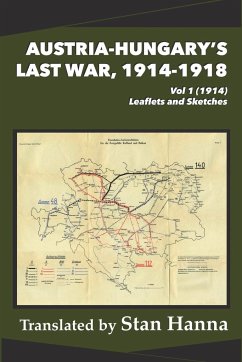 Austria-Hungary's Last War, 1914-1918 Vol 1 (1914)