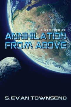 Annihilation from Above - Townsend, S. Evan