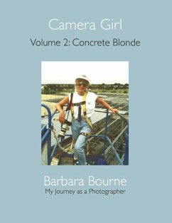 Camera Girl: Volume 2: Concrete Blonde Volume 2 - Bourne, Barbara