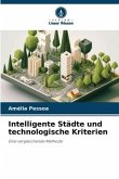 Intelligente Städte und technologische Kriterien
