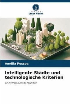 Intelligente Städte und technologische Kriterien - Pessoa, Amélia
