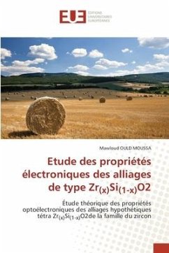 Etude des propriétés électroniques des alliages de type Zr(x)Si(1-x)O2 - OULD MOUSSA, Mawloud