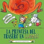 Princesa del Trasero En Llamas, La