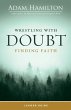 Wrestling with Doubt, Finding Faith... - Bild 1